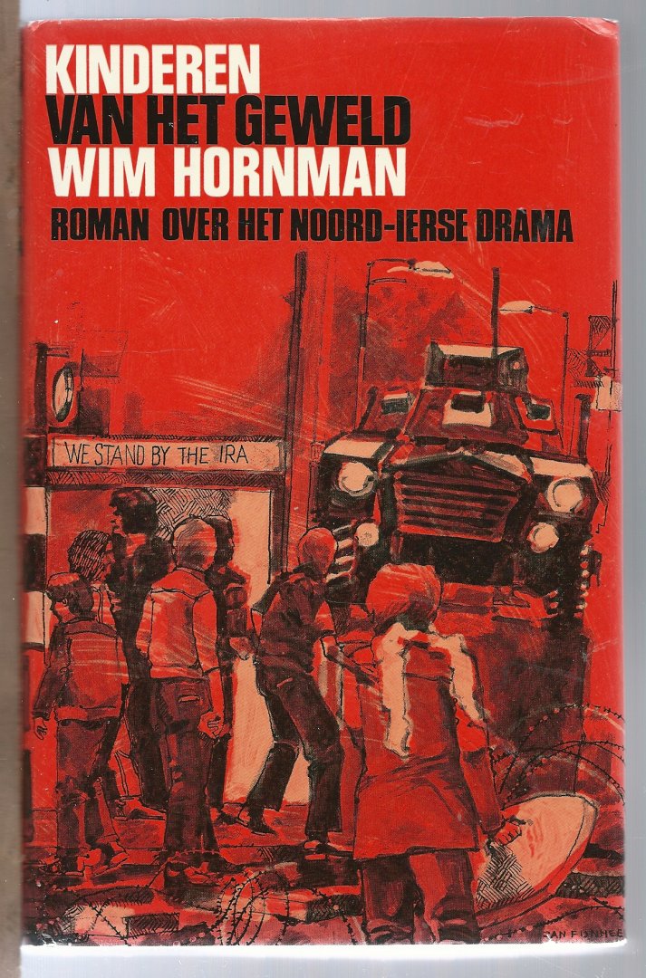 Hornman,Wim - Kinderen van het Geweld