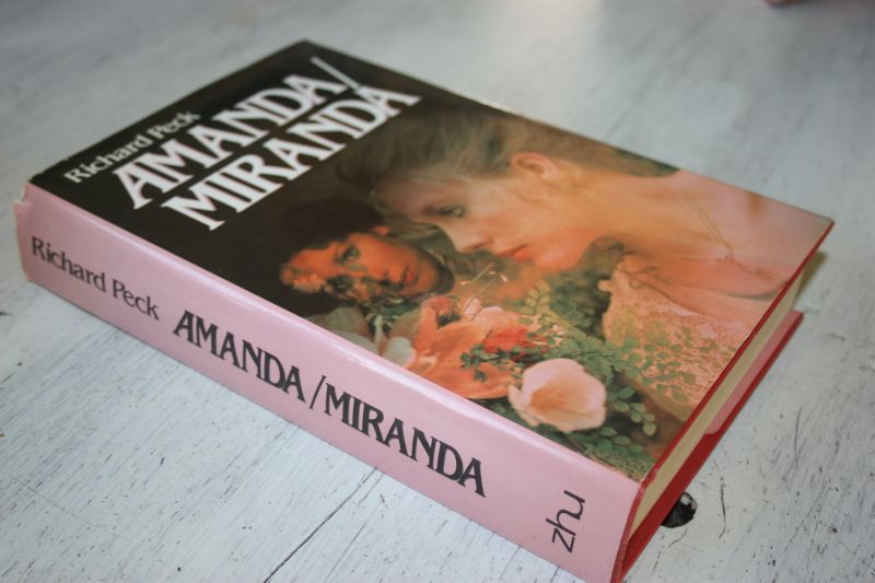 Peck, Richard - AMANDA/MIRANDA