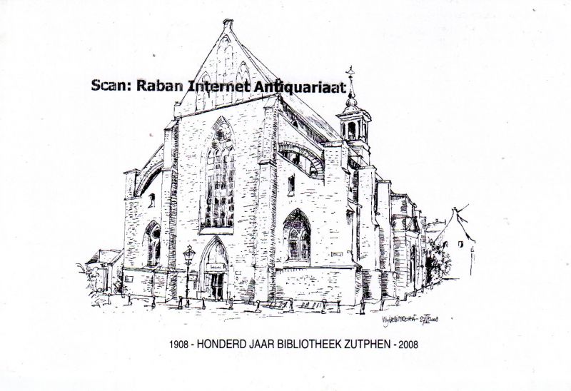  - Prentbriefkaart: De Broederenkerk. Honderd jaar bibliotheek Zutphen 1908-2008