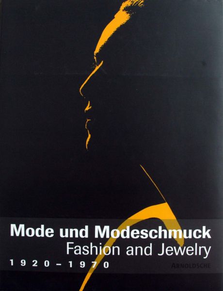 Chritianne Weber en Renate Molle - Mode und Modeschmuck 1920-1970 .Fashion and Jewelry