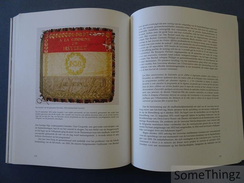 Derez, Mark / Vandekerchove, Veronique / Veldeman, Piet en Verschaffel, Tom. - Vrijgevochten stad: Leuven en de revolutie van 1830-1831.