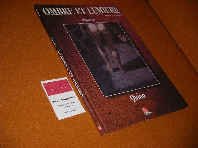 Quinn. - Ombre et Lumiere. Volume 1. Reserve aux Adultes.