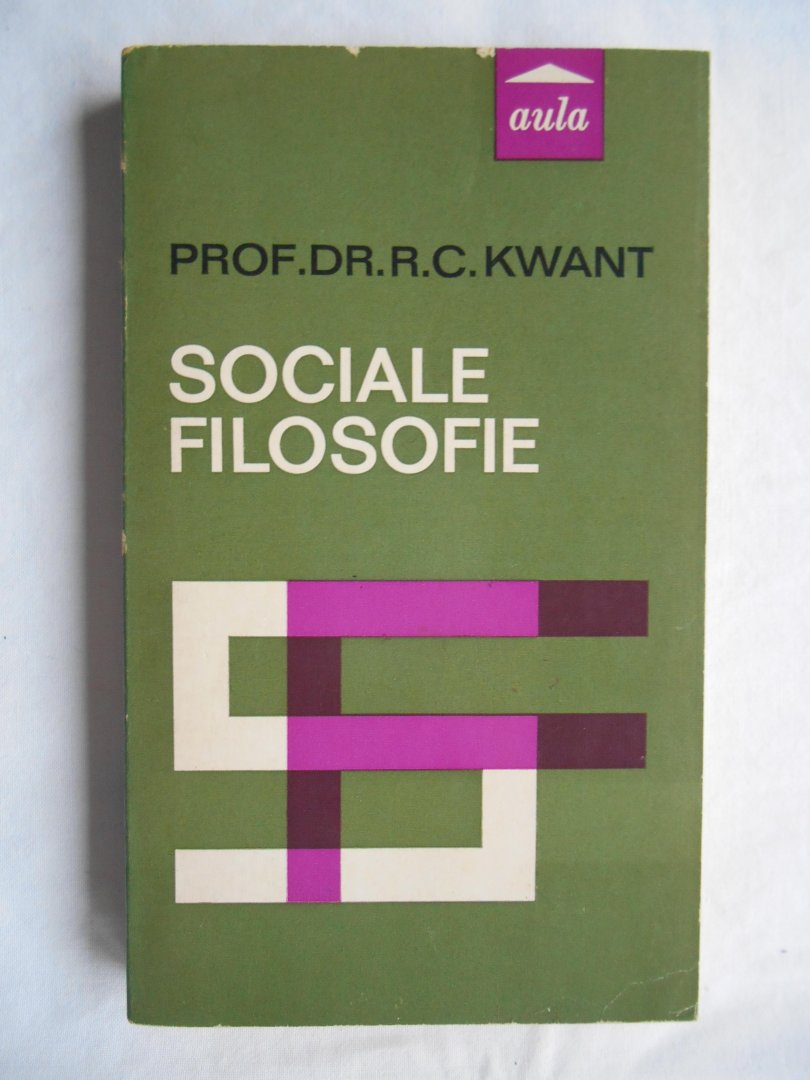 Kwant, Prof. Dr. R.C. - Sociale filosofie