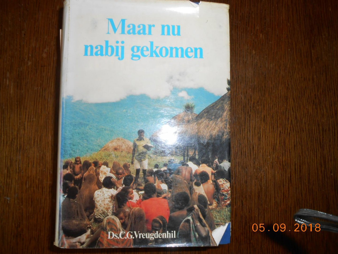 Ds C G Vreugdenhil - Maar nu nabij gekomen
