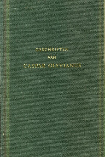 Olevianus, Caspar - Geschriften van Caspar Olevianus