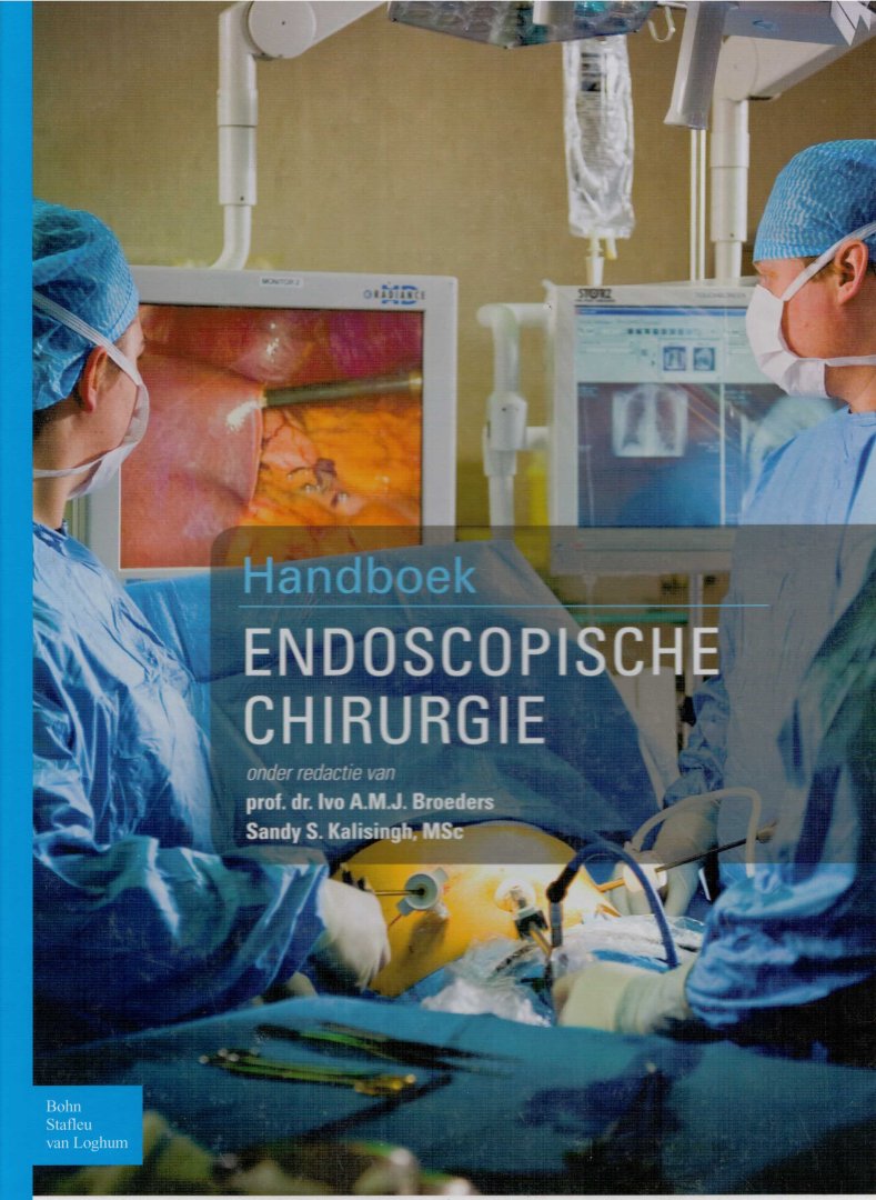 Kalisingh,S. /  I. Broeders - Handboek endoscopische chirurgie
