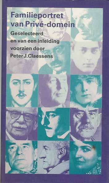 Claessens, Peter J. (red.). - Familieportret van Privé-domein: geselecteerd en van een inleiding voorzien door Peter J. Claessens.
