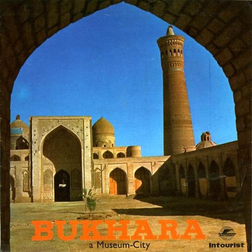  - Bukhara a Museum-City