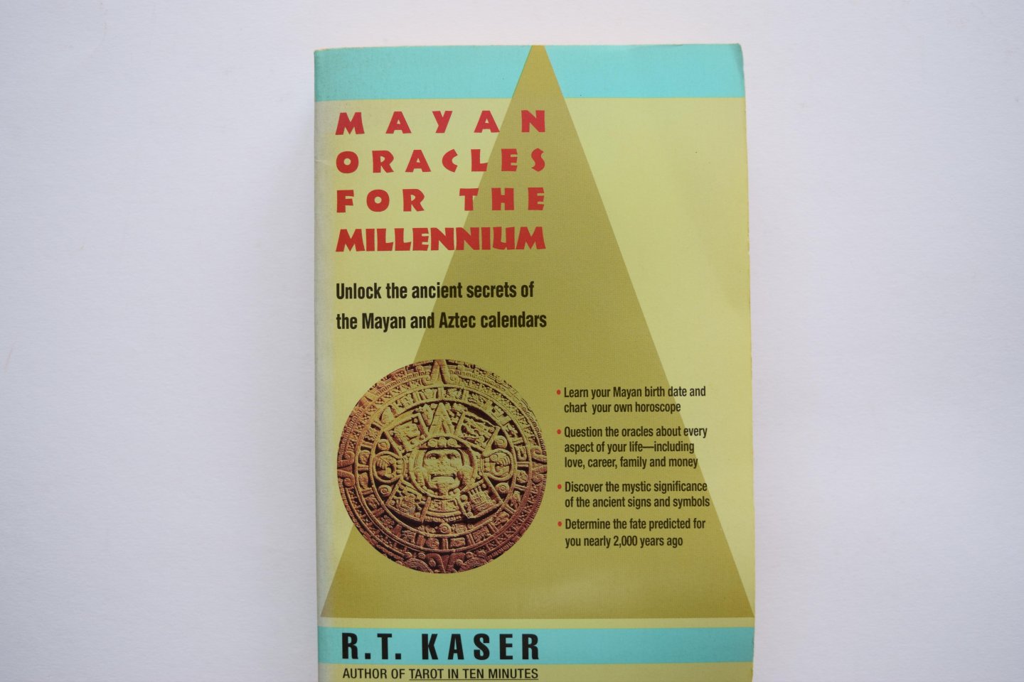 Kaser, R.T. - Mayan Oracles for the Millennium