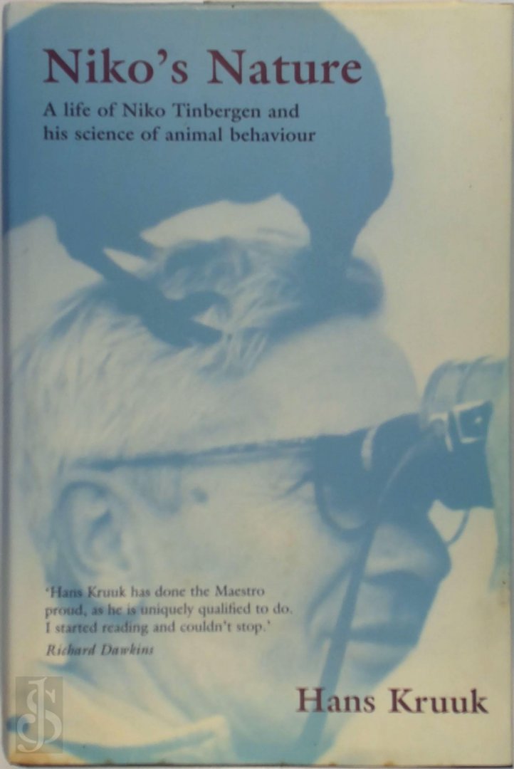 Kruuk, Hans - Niko's Nature / The Life of Niko Tinbergen and His Science of Animal Behaviour