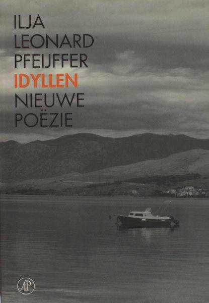 Pfeijffer, Ilja Leonard. - Idyllen. Nieuwe poëzie