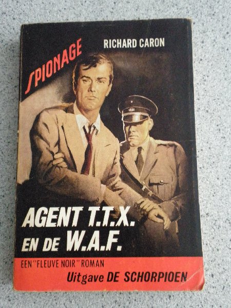 Cardon Richard - Agent T.T.X. en de W.A.F.