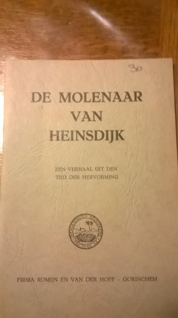 den schrijver van tot in den dood getrouw enz. - De molenaar van heinsdijk