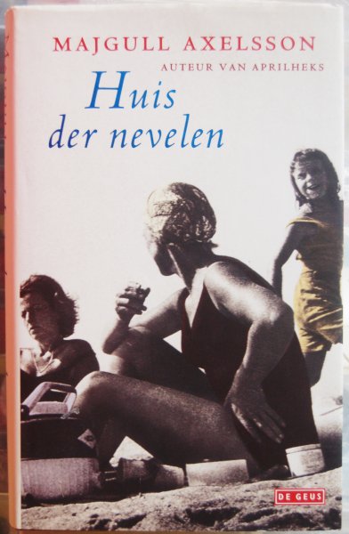 Axelsson, Majgull - Huis der nevelen