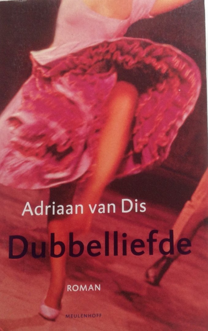 Dis, Adriaan van - Dubbelliefde