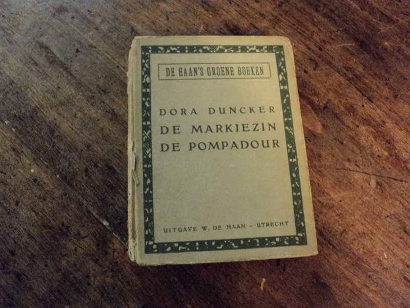 Dora Duncker - De Markiezin de pompadour