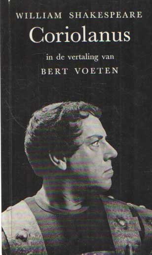 Shakespeare, William - Coriolanus. In de vertaling van Bert Voeten
