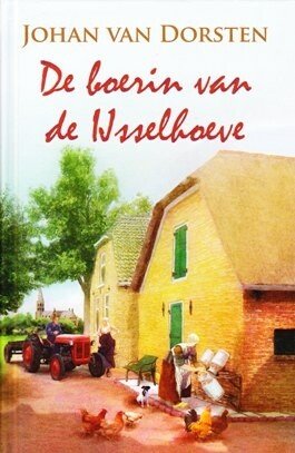 Dorsten, Johan van - De boerin van de IJsselhoeve