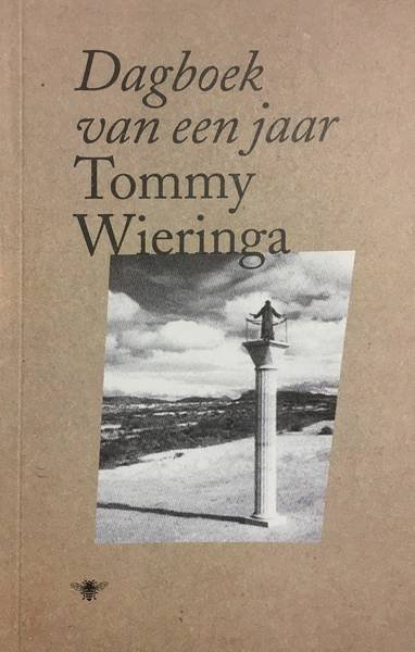 WIERINGA, TOMMY. - Dagboek van een jaar.