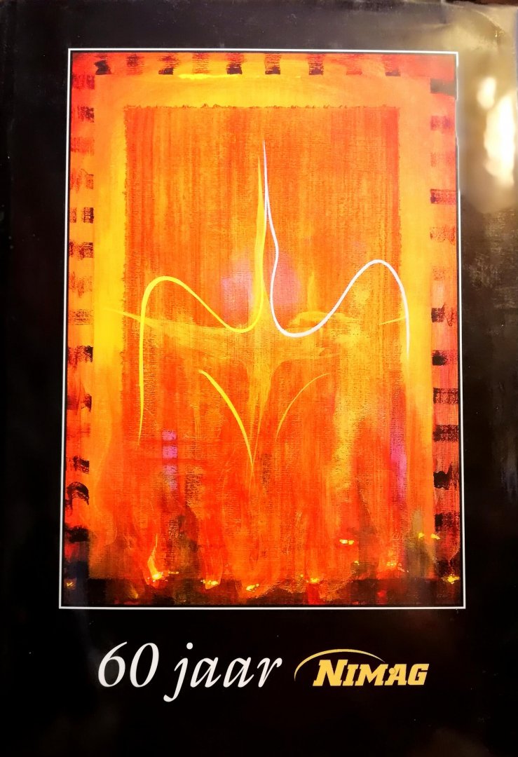 Jong, Nico de ( Samenstelling en produktie . ) - 60  Jaar   NIMAG . ( Als de vogel Phoenix uit eigen as herrezen . )