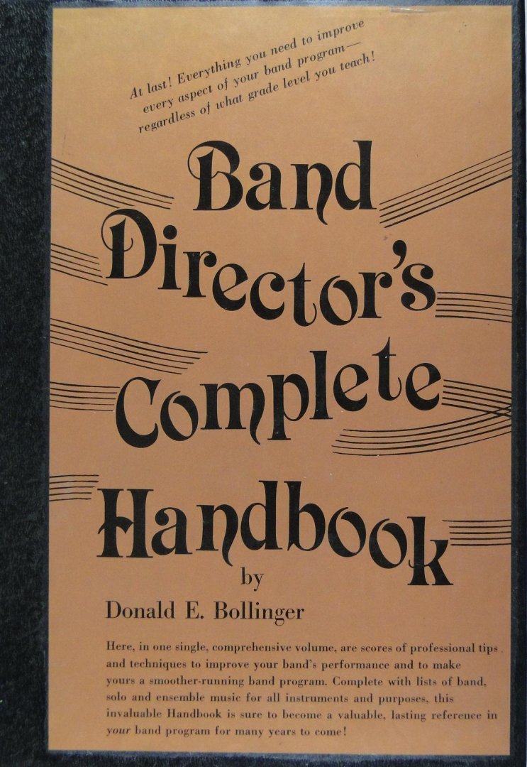 Bollinger, Donald E. - Band directors complete handbook
