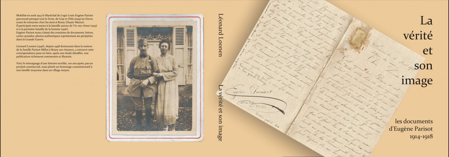 Loonen, Léonard - La vérité et son image. Les documents d'Eugène Parisot 1914-1918