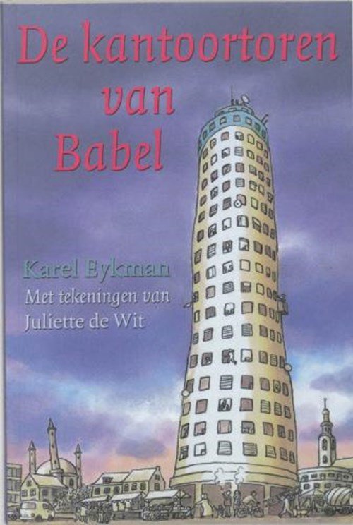 K. Eykman - De kantoortoren van Babel