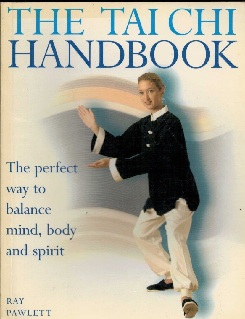 PAWLETT, RAY - The Handbook of Tai Chi