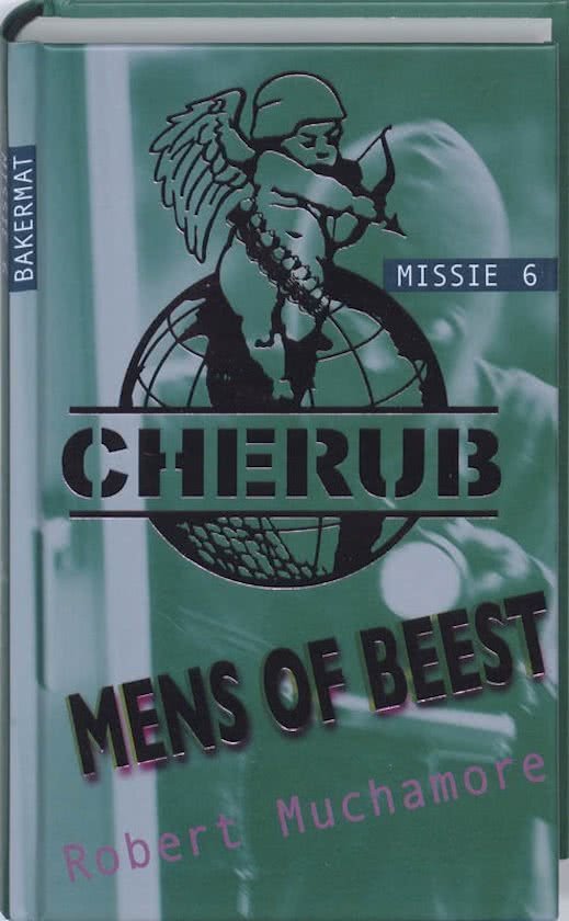 Muchamore, Robert - Cherub / 6 mens of beest