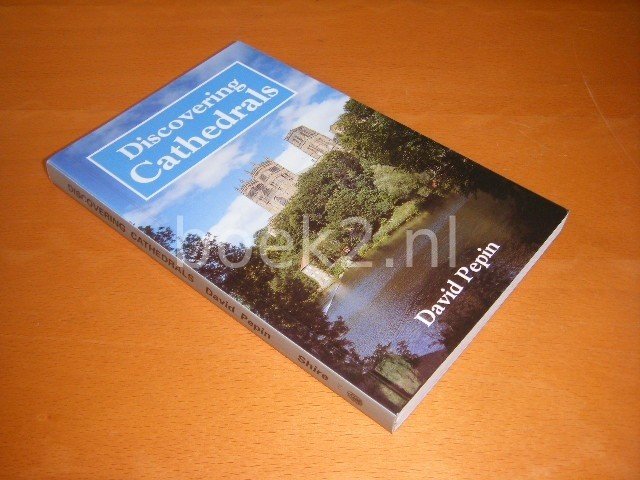 David Pepin - Discovering Cathedrals