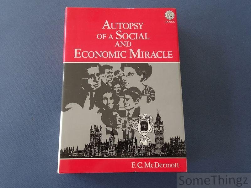 F.C. McDermott. - Autopsy of a social and economic miracle.