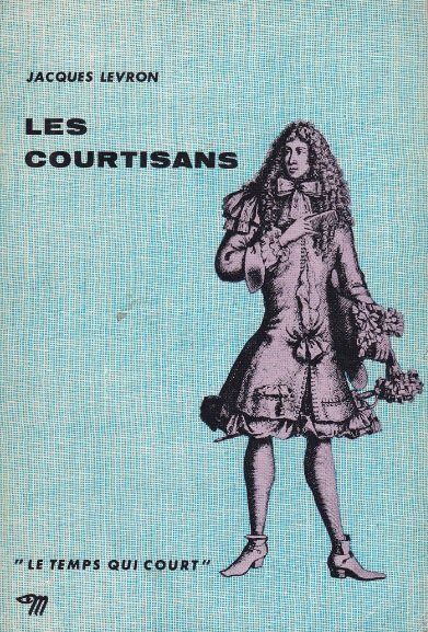Levron, Jacques - Les courtisans