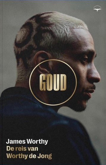 James Worthy - Goud. De reis van Worthy de Jong