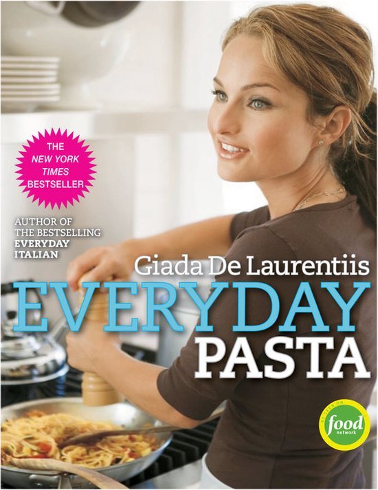 De Laurentiis, Giada - Everyday Pasta