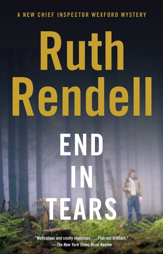 Ruth Rendell - End in Tears