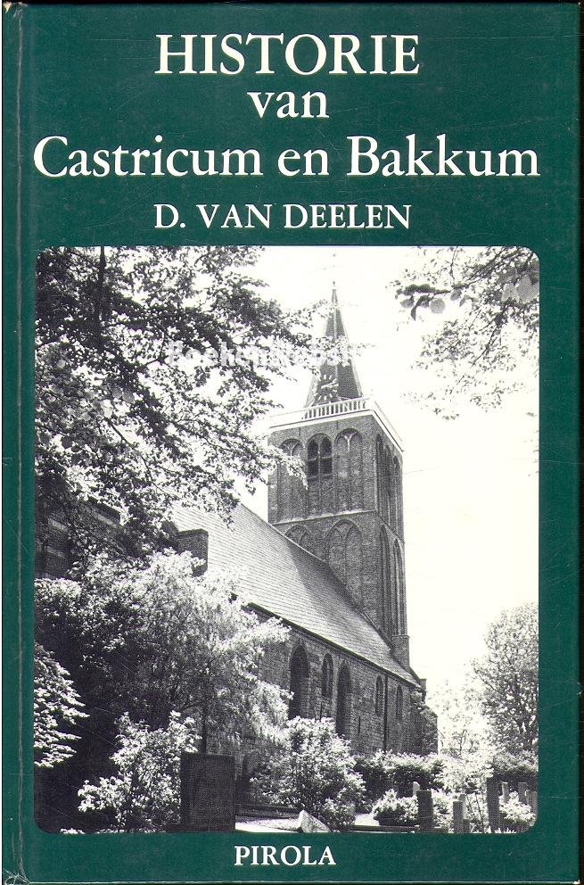 Deelen, D.van - Historie van Castricum en Bakkum
