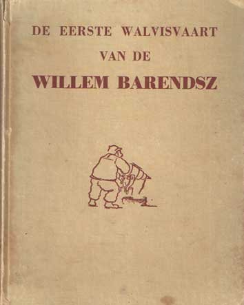 Melchior, A. - De eerste walvisvaart van de 'Willem Barendsz'