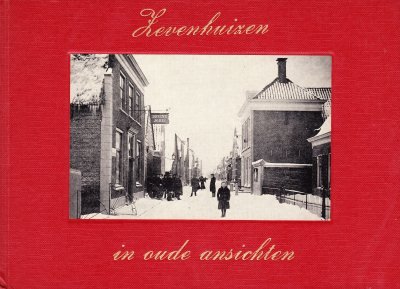 A. Veerman - Zevenhuizen in oude ansichten