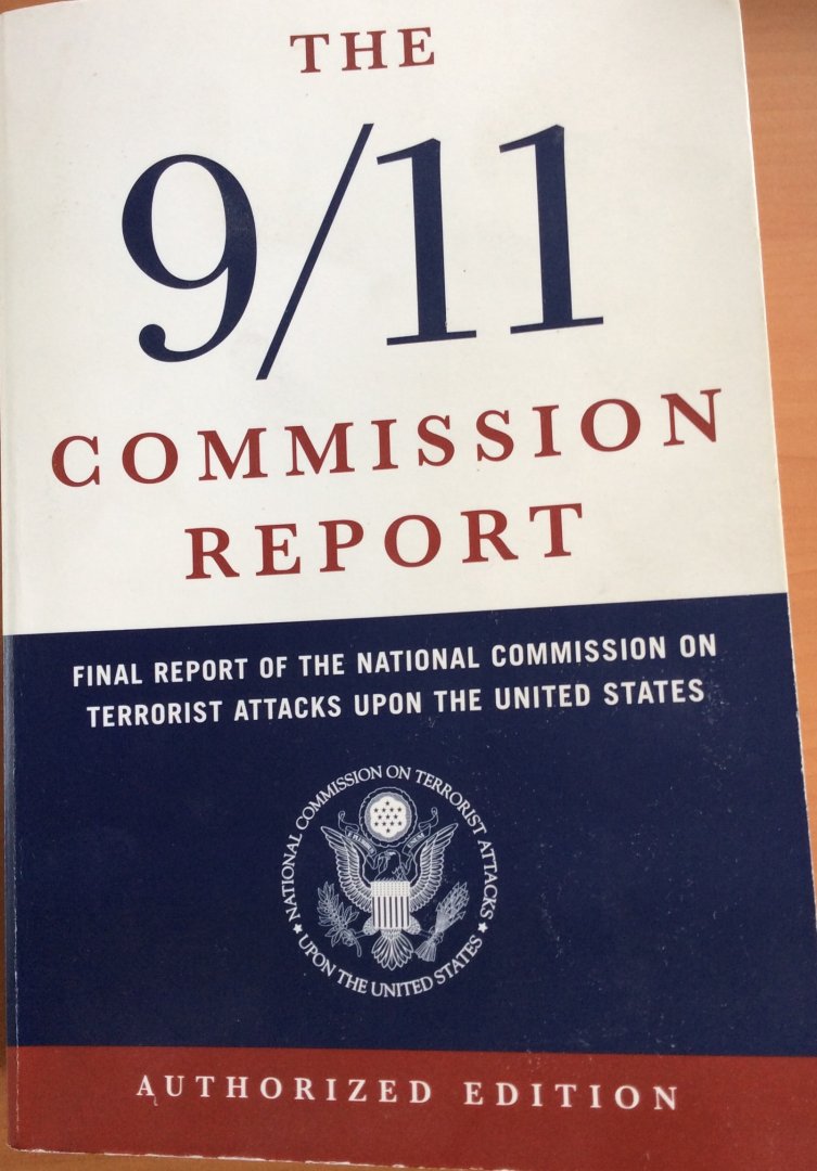 National Commis, - 9/11 Commission Report - The Full / Final Report of the National Commission on Terrorist Attacks Upon the United States