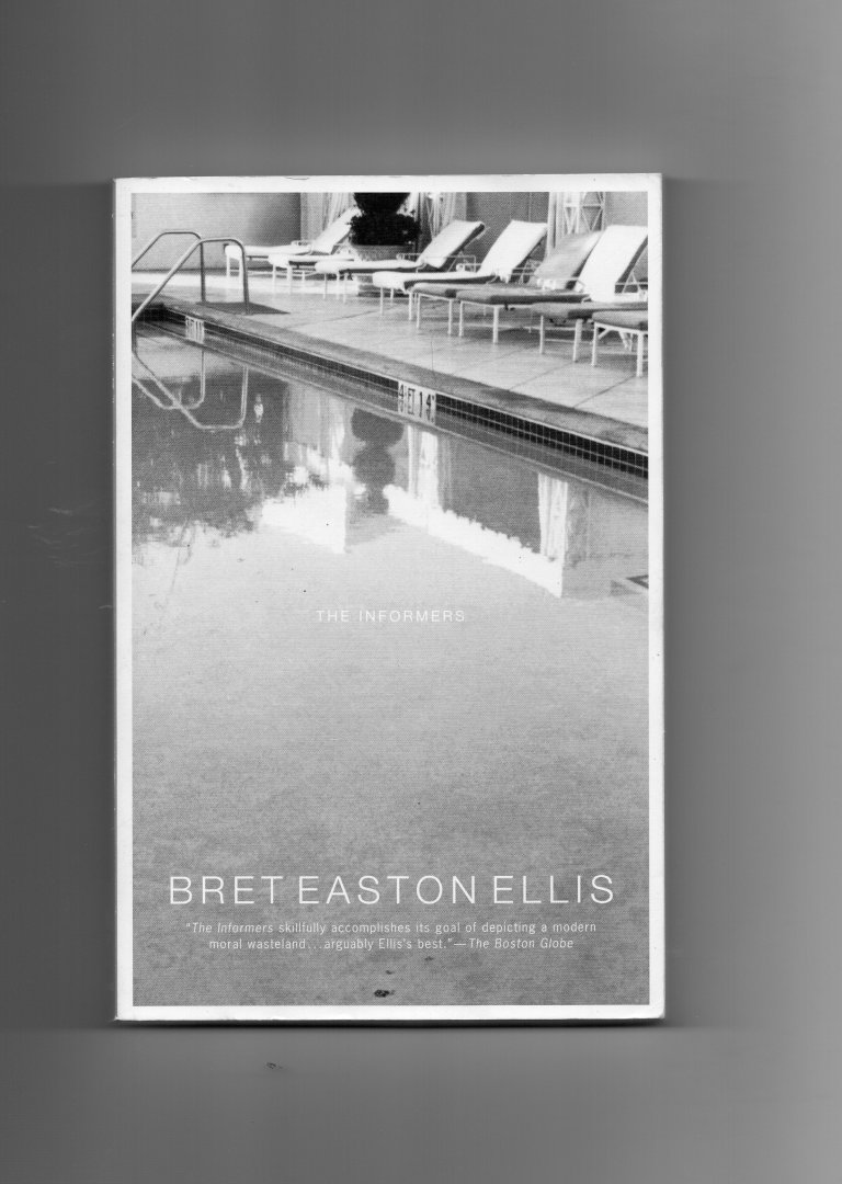 Easton Ellis Bret - The Informers