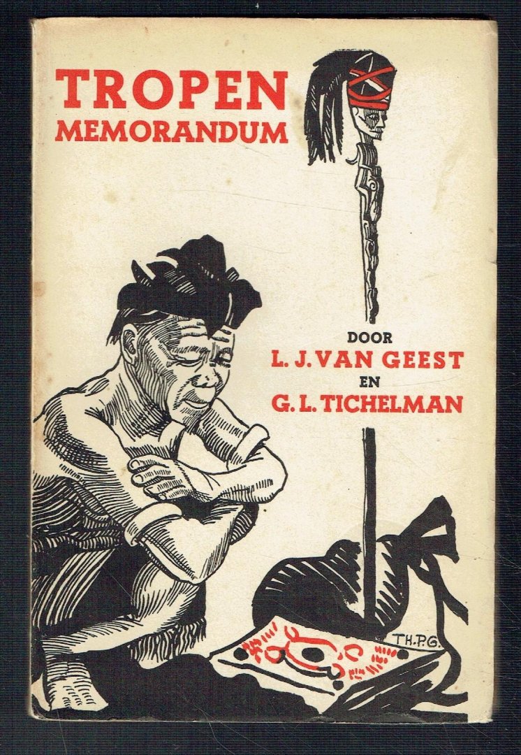 Geest, L.J. van en G.L. Tichelman - Tropen-memorandum