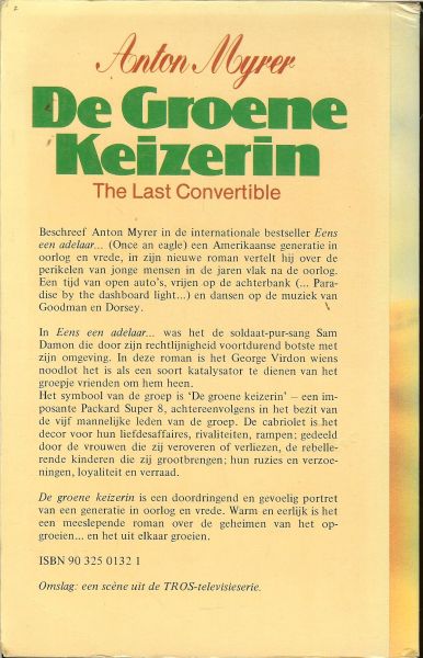 Mijrer Anton schrijver van eens een Adelaar - De groene keizerin [the last convertible]