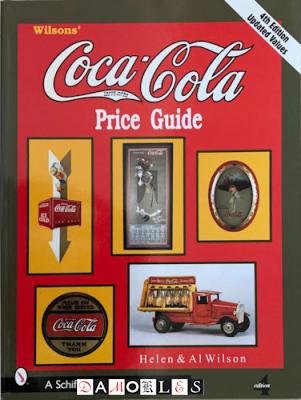Helen Wilson, Al Wilson - Wilsons' Coca-Cola Price Guide