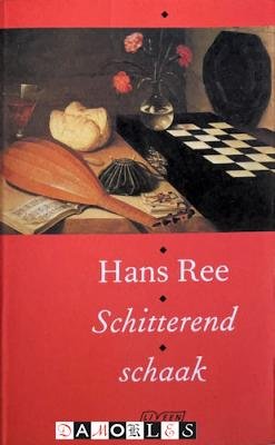 Hans Ree - Schitterend schaak