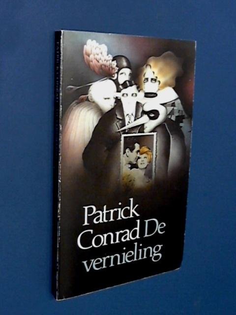 Conrad, Patrick - De vernieling