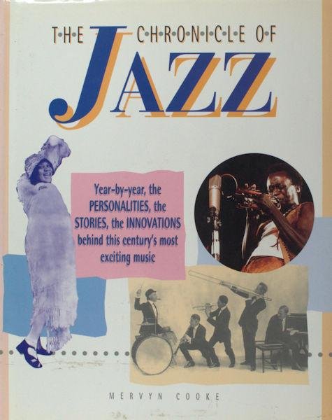 Cooke, Mervin. - The Chronicle of Jazz.