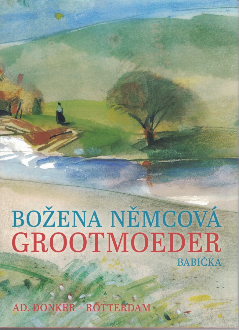 Bozena Nemcova - Grootmoeder Babicka