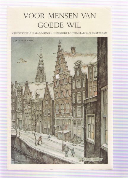 filius, jan ( samenstelling ) - voor mensen van goede wil vijfentwintig jaar goodwill in de ouden binnenstad van amsterdam