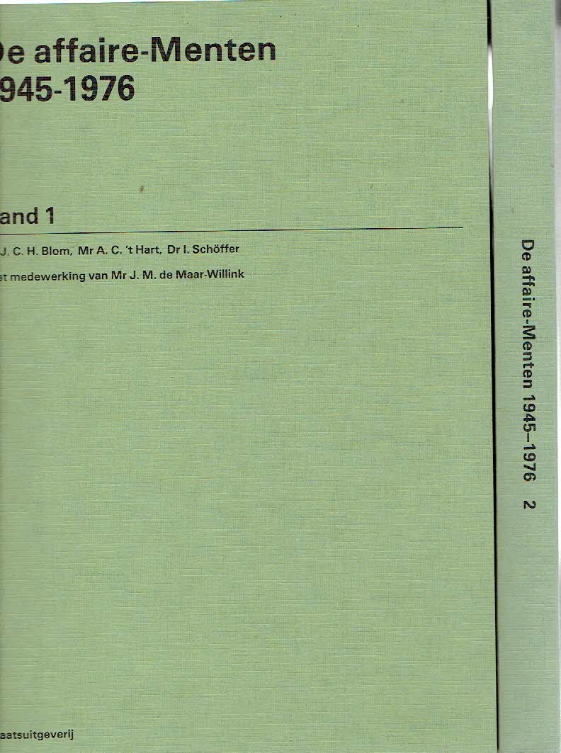 BLOM, J.H.C., A.C. 't HART & I. SCHÖFFER - De affaire-Menten 1945-1976. Band 1 + 2.