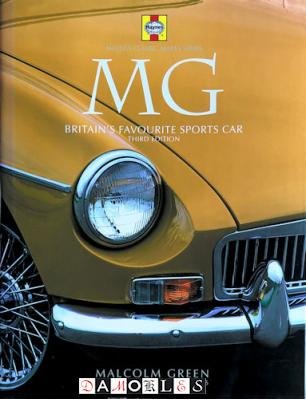 Malcolm Green - MG. Britain's Favourite Sports Car